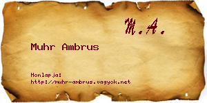 Muhr Ambrus névjegykártya